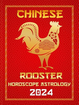 cover image of Rooster Chinese Horoscope 2024